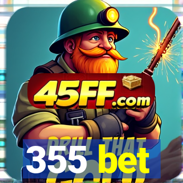 355 bet